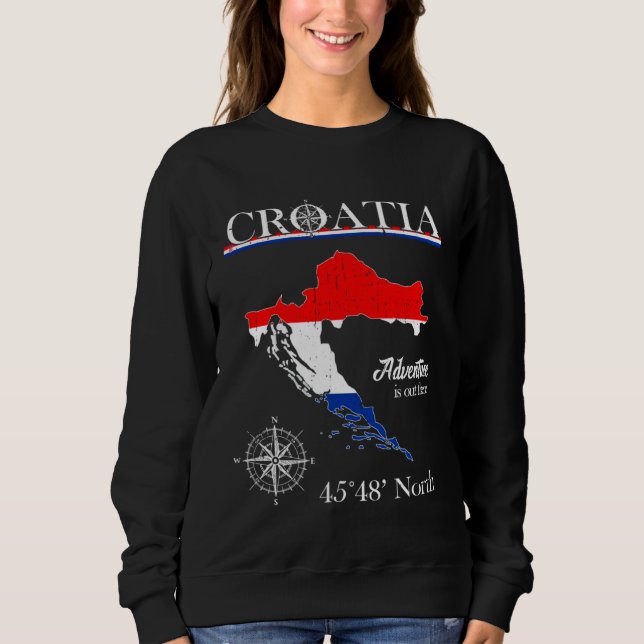 Croatia  Adventure Is Out There  Hrvatska Croatian Sweatshirt (Vorderseite)