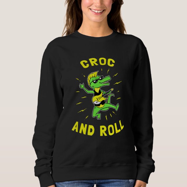 Croc And Roll  Crocodile Rock And Roll Sweatshirt (Vorderseite)