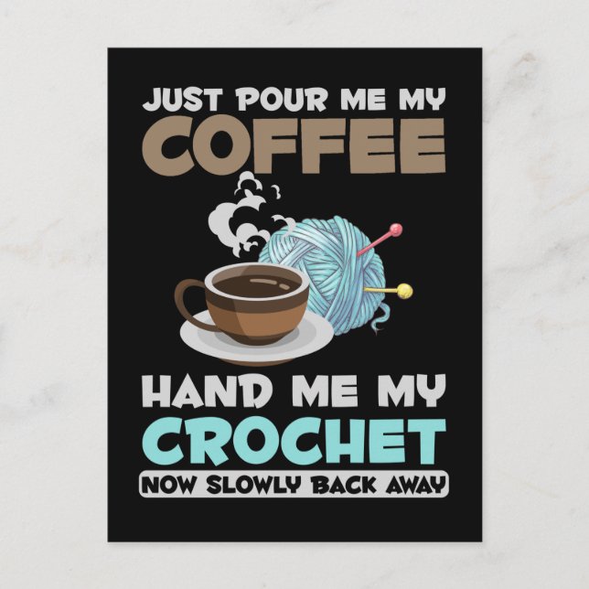 Crochet and Coffee Hobby Crafting Yarn Lover Postkarte (Vorderseite)