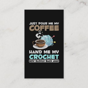 Crochet and Coffee Hobby Crafting Yarn Lover Visitenkarte