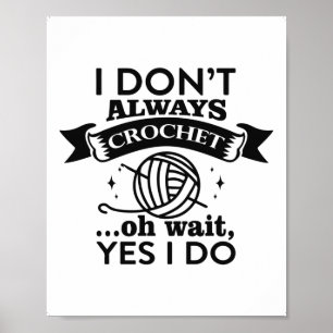 Crochet Funny Quotes for Oma, Mother, Art Liebe Poster