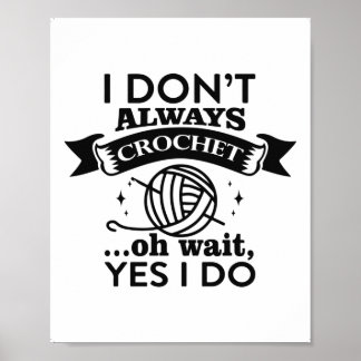 Crochet Funny Quotes for Oma, Mother, Art Liebe Poster