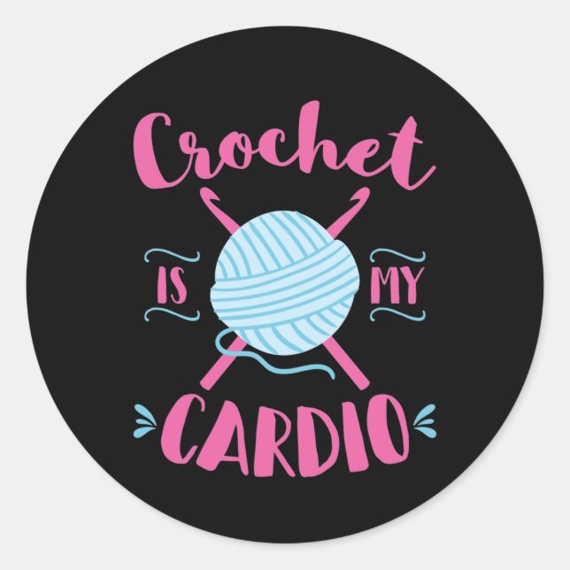 Crochet ist mein Cardio Crochet Lover Runder Aufkleber (Vorderseite)