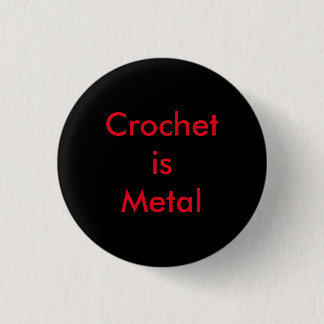 Crochet ist Metall Button