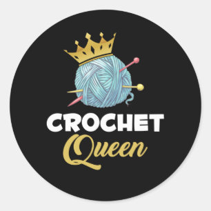 Crochet Queen Crafting Yarn Crocheter Spaß Runder Aufkleber