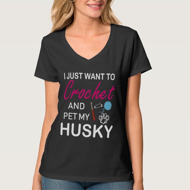 Crochet und Husky Hund Mama Funny Idea I like Hobb T-Shirt (Vorderseite)