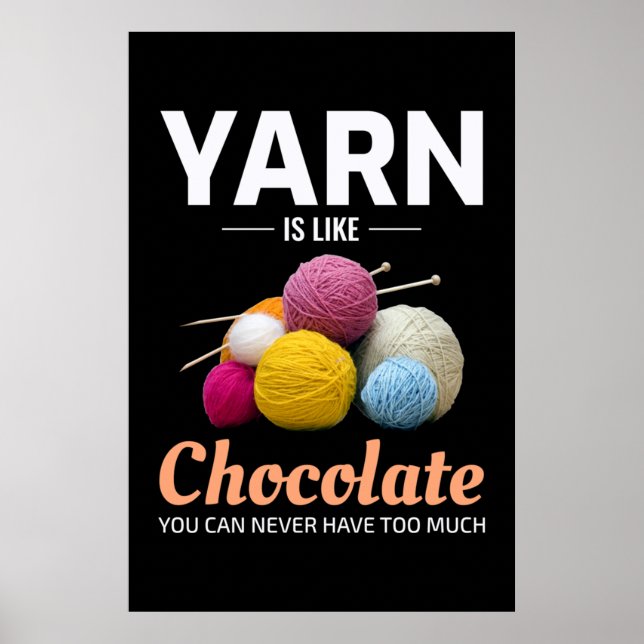 Crocheting Crochet Chocolate Knitter Crochet Poster (Vorne)