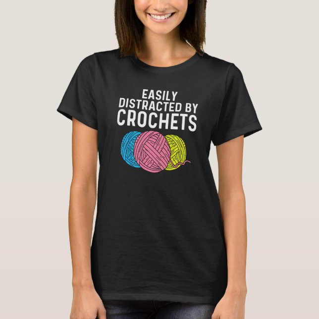 Crocheting Knitting Quilting Sewing Women Girls  5 T-Shirt (Vorderseite)