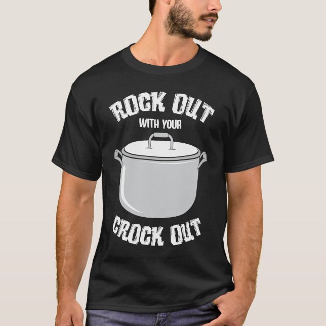 crock pot text  pressure cooker  cooking fun T-Shirt (Vorderseite)