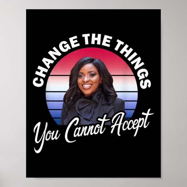 Crockett Change The Things You Cannot Accept  Poster (Vorne)
