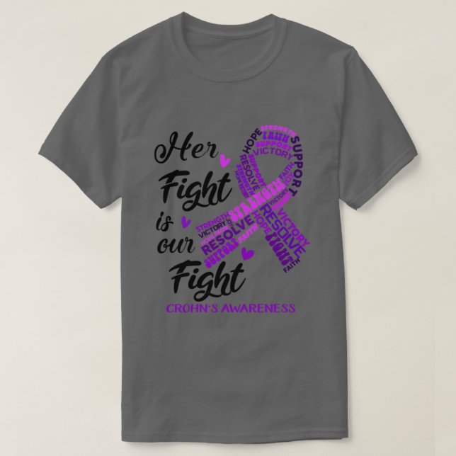Crohns Awareness Ihr Kampf ist unser Kampf T-Shirt (Design vorne)