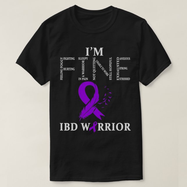 Crohns Disease IBD Warrior Im Fine T-Shirt (Design vorne)