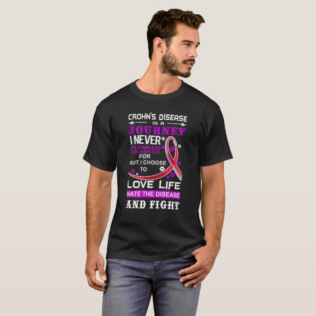 Crohns Krankheit ist eine Reise, die ich nie T-Shirt (Vorne ganz)