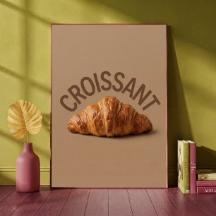 Croissant Bäckerei Gebäck Kunst Gemütliche Küche C Poster
