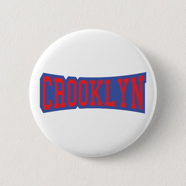 CROOKLYN, NYC BUTTON (Vorderseite)