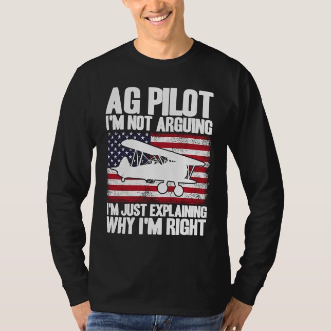 Crop Duster American Flag Just Explaining Why I'm  T-Shirt (Vorderseite)