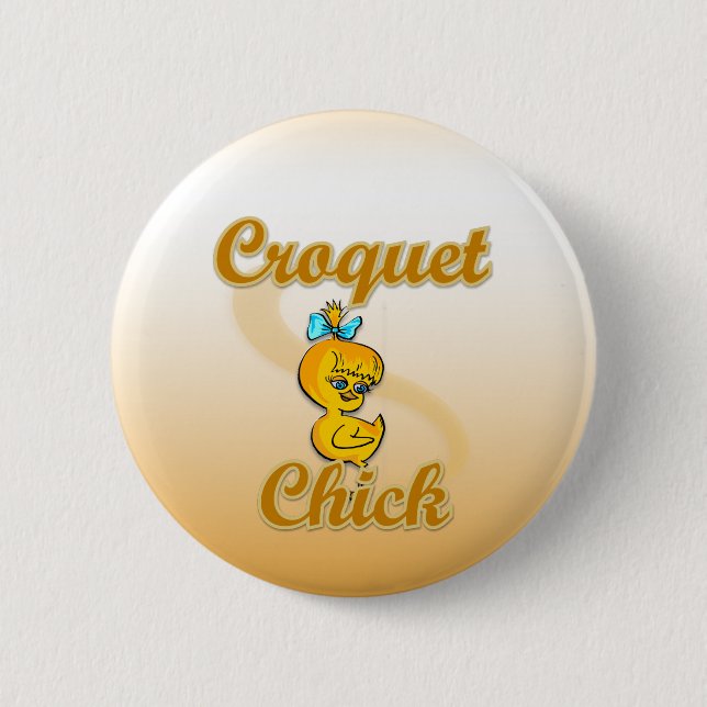 Croquet Chick Button (Vorderseite)