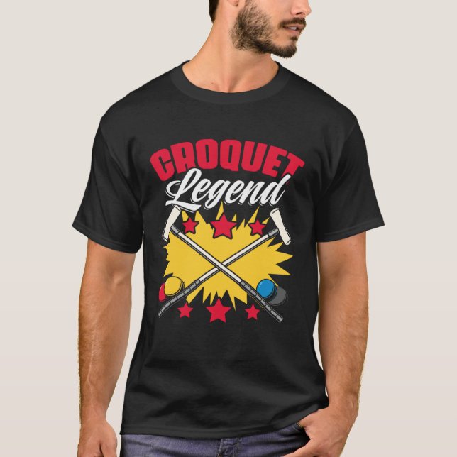 Croquet Legend  Croquet Player Croqueting Croquet T-Shirt (Vorderseite)