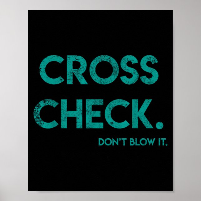 Cross Check. Don't Blow It Funny Quote Flight Atte Poster (Vorne)