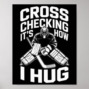 Cross Checking So Umarme ich, Eishockey-Trainer Pl Poster