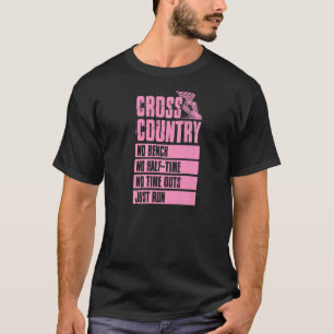 Cross Country No Bench keine halbe Zeit keine Time T-Shirt