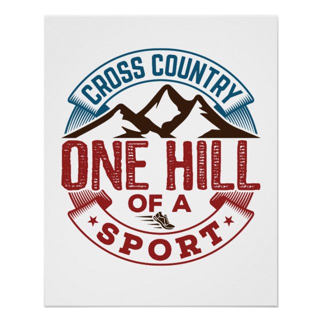 Cross Country One Hill of a Sport Poster (Vorderseite)