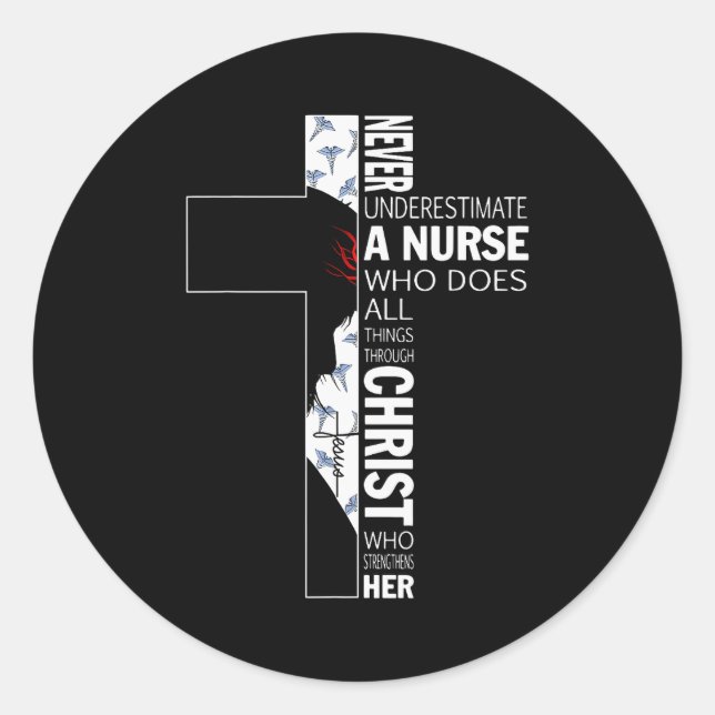Cross Never Underestimate A Nurse Christ Bibles Je Runder Aufkleber (Vorderseite)