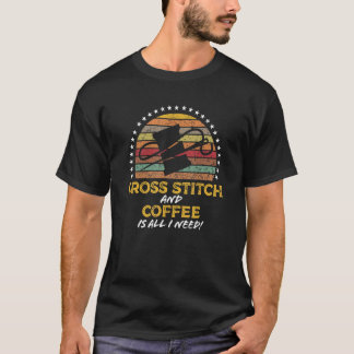 Cross-Stitch & Coffee Drinker Quote Grafik T-Shirt