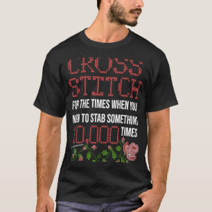 Cross-Stitch-Sprichwort Kreuzstitchers Crocheter S T-Shirt
