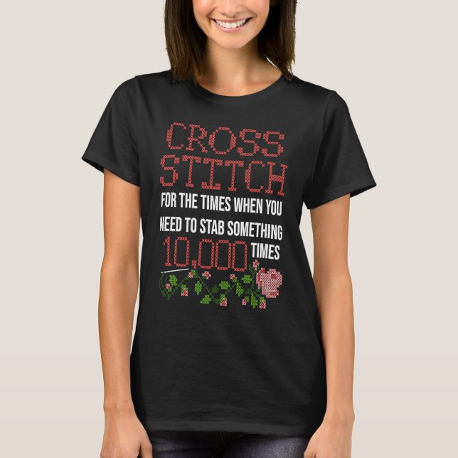 Cross-Stitch-Sprichwort Kreuzstitchers Crocheter S T-Shirt (Vorderseite)