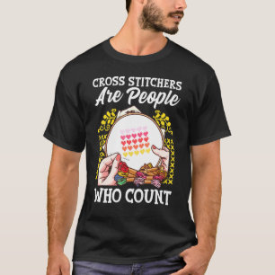 Cross Stitchi sind Menschen, die Cross Stitchi zäh T-Shirt