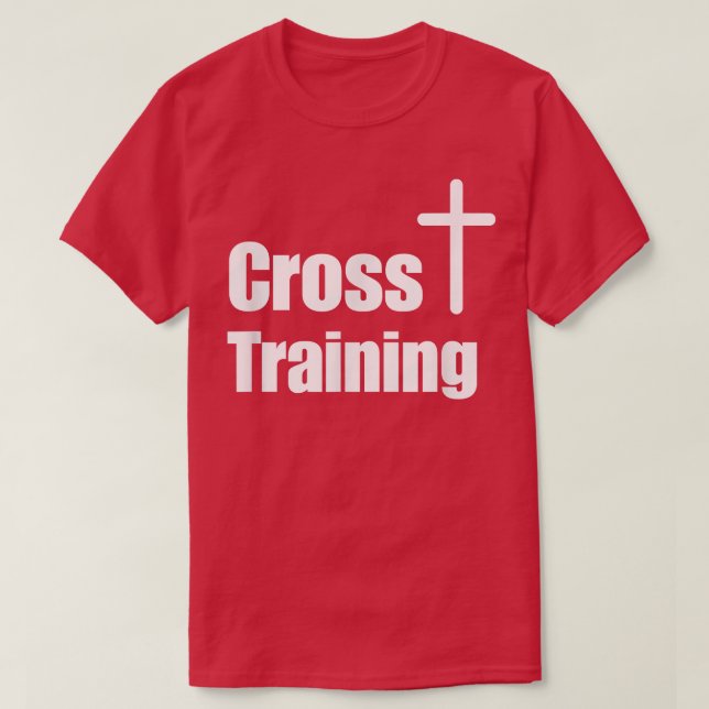 Cross Training Christlich Faith Workout Motivation T-Shirt (Design vorne)
