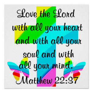 CROSS UND BUTTERFLY MATTHEW 22:37-DESIGN POSTER