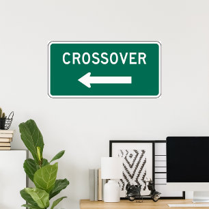 Crossover-Straßenschild grüner Highway-Stil Richtu Poster