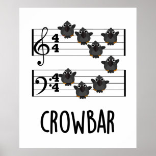 Crow Bar Funny Music Bird Puff Poster