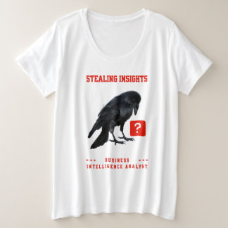 Crow Business Intelligence-Analyst Große Größe T-Shirt