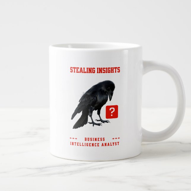 Crow Business Intelligence-Analyst Jumbo-Tasse (Rechts)