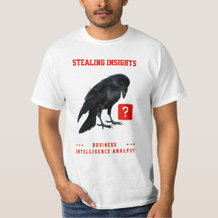 Crow Business Intelligence-Analyst T-Shirt