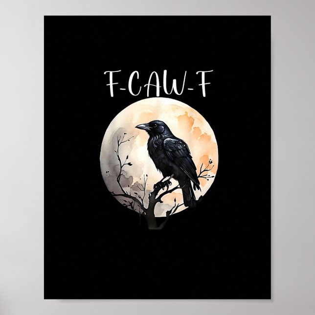 Crow F-Caw-F Funny Bird Aesthetic Casual Poster (Vorne)