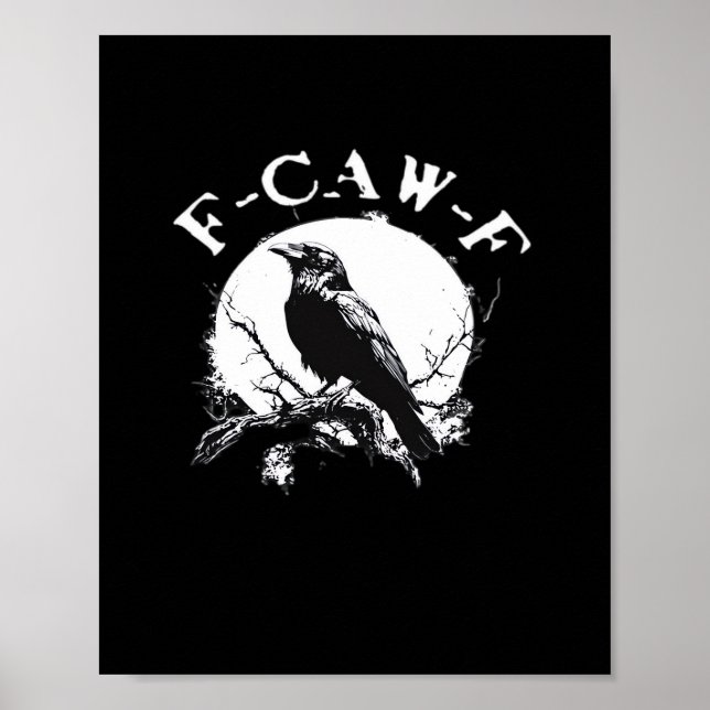 Crow F-Caw-F Funny Bird Aesthetic Casual Poster (Vorne)
