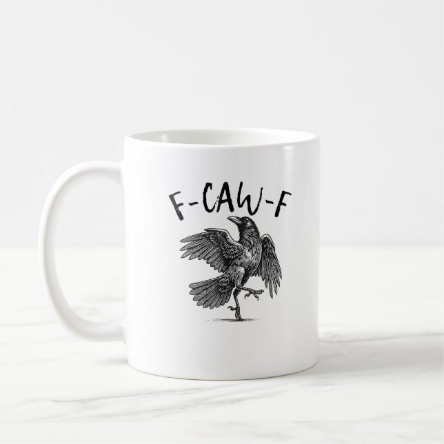Crow, F-Caw-F Funny Bird Kaffeetasse (Links)