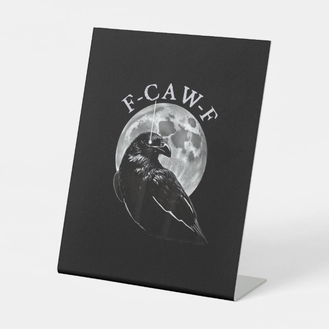 Crow F-Caw-F Funny Bird Moon Gothic Adult Humor Cr Sockelschild (Vorderseite)