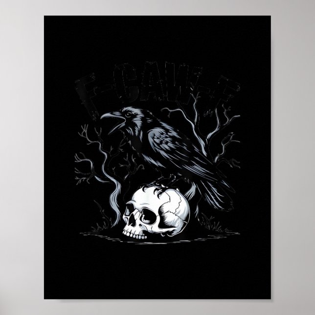 Crow, F-Caw-F Funny Bird Moon Gothic Adult Humor Poster (Vorne)