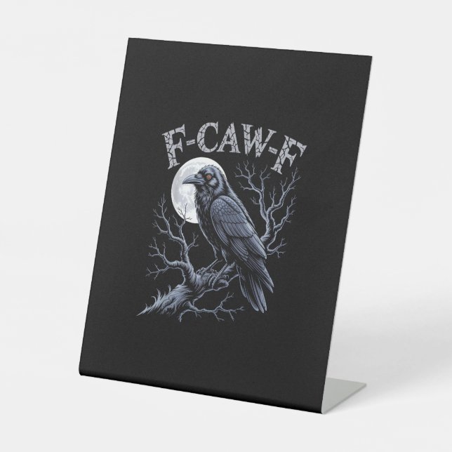 Crow F-Caw-F Funny Bird Moon Gothic Adult Humor Re Sockelschild (Vorderseite)