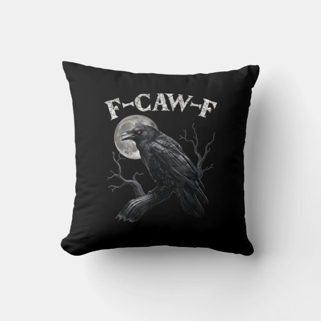 Crow F-Caw-F Funny Bird Moon Gothic Adult Humor Vi Kissen (Vorderseite)