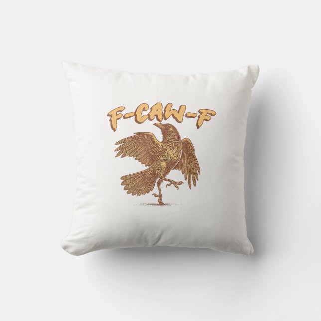 Crow F-Caw-F Funny Bird Raven Meme Kissen (Vorderseite)