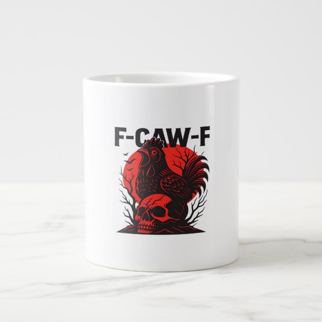Crow F-Caw-F Funny Gothic Humor Jumbo-Tasse (Vorderseite)