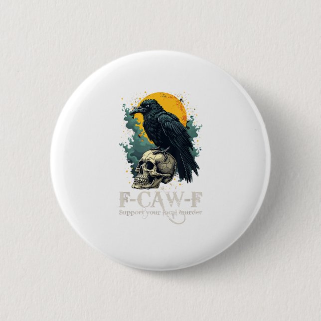 Crow F-Caw-F Funny Skull Moon Design Button (Vorderseite)