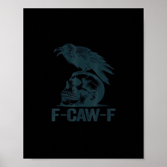 Crow F-Caw-F Retro Crow Lover Funny Poster (Vorne)