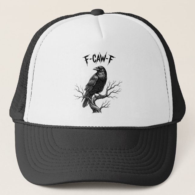Crow - F-Caw-F Truckerkappe (Vorderseite)